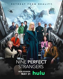 色站之家《九个完美陌生人 第二季 Nine Perfect Strangers Season 2》免费在线观看