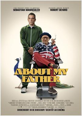 色色研究所《关于我的父亲 About My Father》免费在线观看