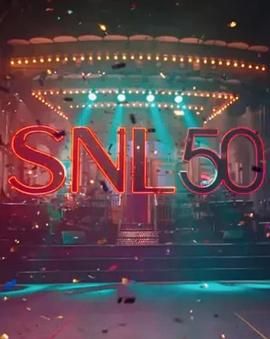 色色福利社《周六夜现场五十周年特别篇 SNL50: The Anniversary Special》免费在线观看