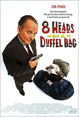 色色福利社《一个布袋八个头 8 Heads in a Duffel Bag》免费在线观看